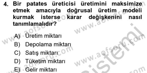 Yöneylem Araştırması 1 Dersi 2016 - 2017 Yılı 3 Ders Sınav Soruları 4. Soru
