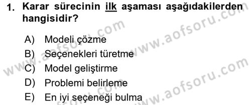 Yöneylem Araştırması 1 Dersi 2016 - 2017 Yılı (Vize) Ara Sınav Soruları 1. Soru
