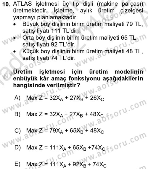 Yöneylem Araştırması 1 Dersi 2016 - 2017 Yılı (Vize) Ara Sınav Soruları 10. Soru