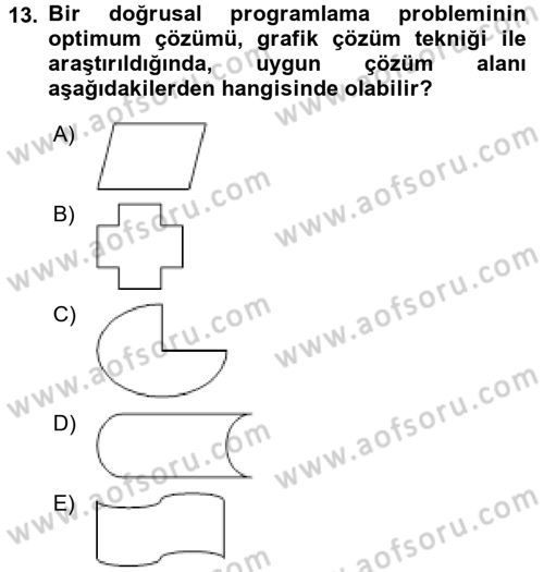 Yöneylem Araştırması 1 Dersi 2016 - 2017 Yılı (Vize) Ara Sınav Soruları 13. Soru