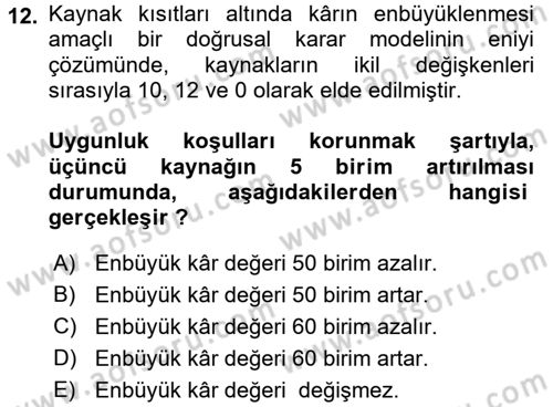 Yöneylem Araştırması 1 Dersi 2016 - 2017 Yılı (Final) Dönem Sonu Sınav Soruları 12. Soru