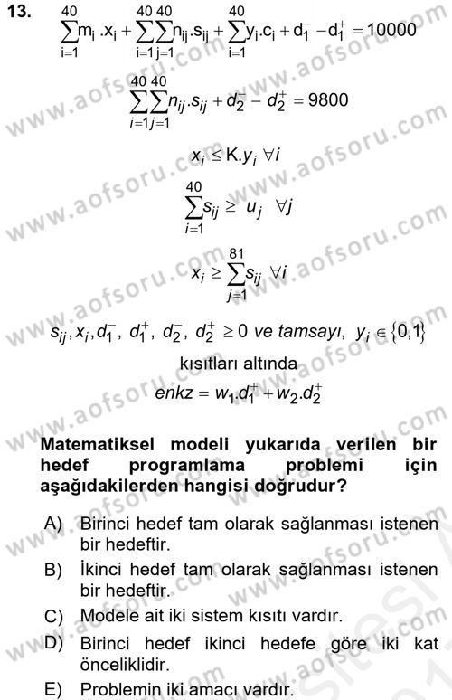 Yöneylem Araştırması 1 Dersi 2016 - 2017 Yılı (Final) Dönem Sonu Sınav Soruları 13. Soru