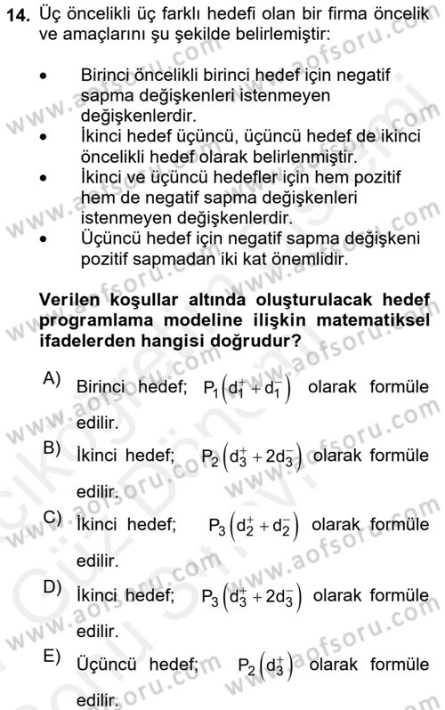 Yöneylem Araştırması 1 Dersi 2016 - 2017 Yılı (Final) Dönem Sonu Sınav Soruları 14. Soru