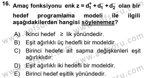 Yöneylem Araştırması 1 Dersi 2016 - 2017 Yılı (Final) Dönem Sonu Sınav Soruları 16. Soru
