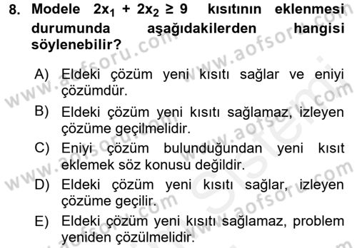 Yöneylem Araştırması 1 Dersi 2016 - 2017 Yılı (Final) Dönem Sonu Sınav Soruları 8. Soru