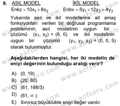 Yöneylem Araştırması 1 Dersi 2016 - 2017 Yılı (Final) Dönem Sonu Sınav Soruları 9. Soru