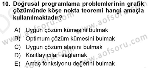 Yöneylem Araştırması 1 Dersi 2017 - 2018 Yılı 3 Ders Sınav Soruları 10. Soru