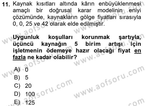 Yöneylem Araştırması 1 Dersi 2017 - 2018 Yılı 3 Ders Sınav Soruları 11. Soru
