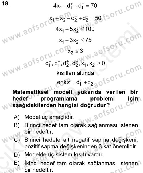 Yöneylem Araştırması 1 Dersi 2017 - 2018 Yılı 3 Ders Sınav Soruları 18. Soru