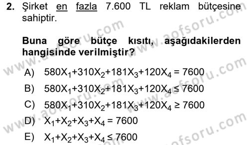 Yöneylem Araştırması 1 Dersi 2017 - 2018 Yılı 3 Ders Sınav Soruları 2. Soru