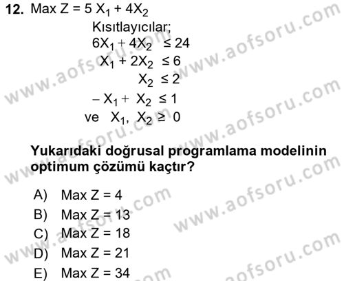 Yöneylem Araştırması 1 Dersi 2017 - 2018 Yılı (Vize) Ara Sınav Soruları 12. Soru