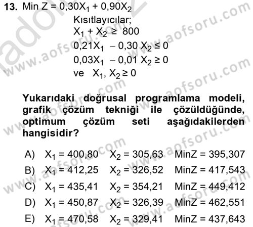 Yöneylem Araştırması 1 Dersi 2017 - 2018 Yılı (Vize) Ara Sınav Soruları 13. Soru