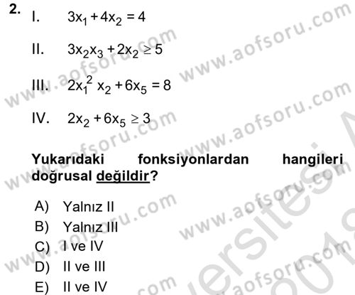 Yöneylem Araştırması 1 Dersi 2017 - 2018 Yılı (Vize) Ara Sınav Soruları 2. Soru