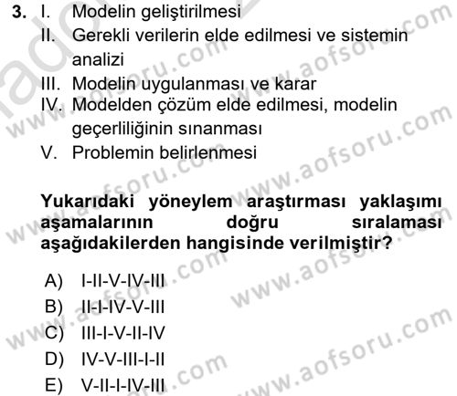 Yöneylem Araştırması 1 Dersi 2017 - 2018 Yılı (Vize) Ara Sınav Soruları 3. Soru