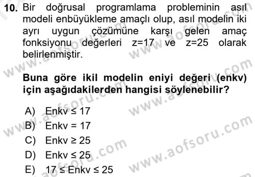 Yöneylem Araştırması 1 Dersi 2017 - 2018 Yılı (Final) Dönem Sonu Sınav Soruları 10. Soru