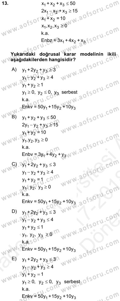 Yöneylem Araştırması 1 Dersi 2017 - 2018 Yılı (Final) Dönem Sonu Sınav Soruları 13. Soru