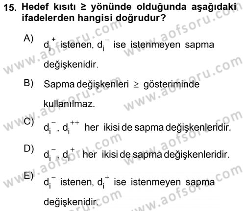 Yöneylem Araştırması 1 Dersi 2017 - 2018 Yılı (Final) Dönem Sonu Sınav Soruları 15. Soru