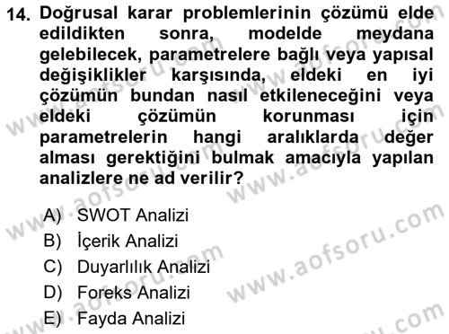 Yöneylem Araştırması 1 Dersi 2018 - 2019 Yılı 3 Ders Sınav Soruları 14. Soru