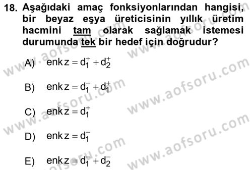 Yöneylem Araştırması 1 Dersi 2018 - 2019 Yılı 3 Ders Sınav Soruları 18. Soru