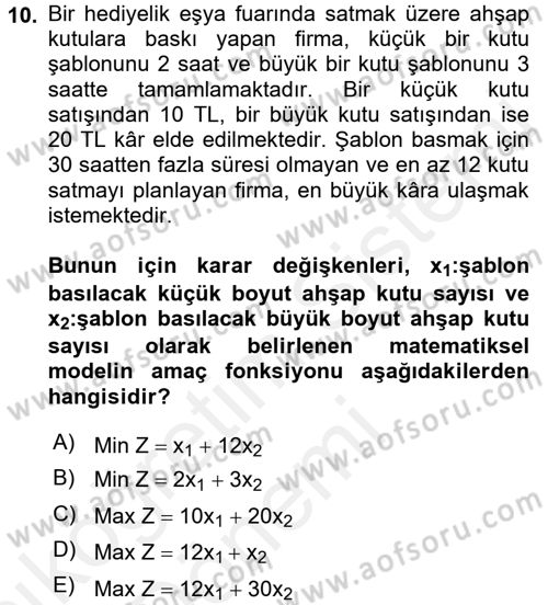 Yöneylem Araştırması 1 Dersi 2018 - 2019 Yılı (Vize) Ara Sınav Soruları 10. Soru