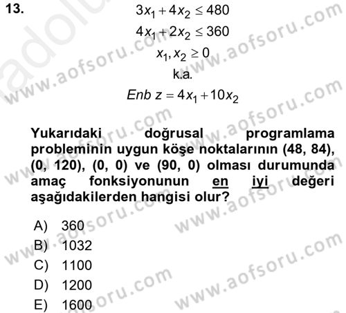 Yöneylem Araştırması 1 Dersi 2018 - 2019 Yılı (Vize) Ara Sınav Soruları 13. Soru