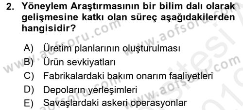 Yöneylem Araştırması 1 Dersi 2018 - 2019 Yılı (Vize) Ara Sınav Soruları 2. Soru