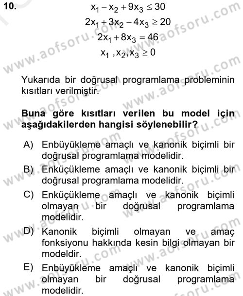 Yöneylem Araştırması 1 Dersi 2018 - 2019 Yılı (Final) Dönem Sonu Sınav Soruları 10. Soru