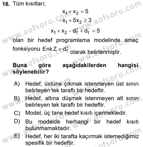 Yöneylem Araştırması 1 Dersi 2018 - 2019 Yılı (Final) Dönem Sonu Sınav Soruları 16. Soru