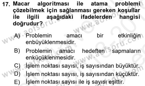 Yöneylem Araştırması 1 Dersi 2018 - 2019 Yılı (Final) Dönem Sonu Sınav Soruları 17. Soru