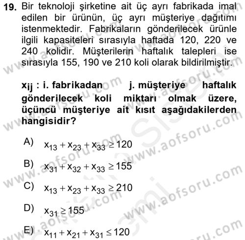 Yöneylem Araştırması 1 Dersi 2018 - 2019 Yılı (Final) Dönem Sonu Sınav Soruları 19. Soru