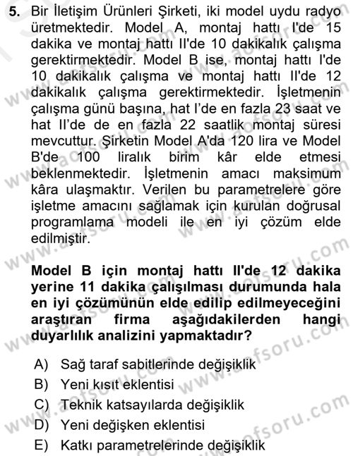 Yöneylem Araştırması 1 Dersi 2018 - 2019 Yılı (Final) Dönem Sonu Sınav Soruları 5. Soru