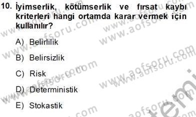 Yöneylem Araştırması 2 Dersi 2013 - 2014 Yılı Tek Ders Sınav Soruları 10. Soru