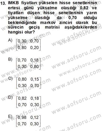 Yöneylem Araştırması 2 Dersi 2013 - 2014 Yılı Tek Ders Sınav Soruları 13. Soru