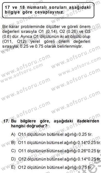 Yöneylem Araştırması 2 Dersi 2013 - 2014 Yılı Tek Ders Sınavı 17. Soru