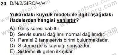 Yöneylem Araştırması 2 Dersi 2013 - 2014 Yılı Tek Ders Sınav Soruları 20. Soru