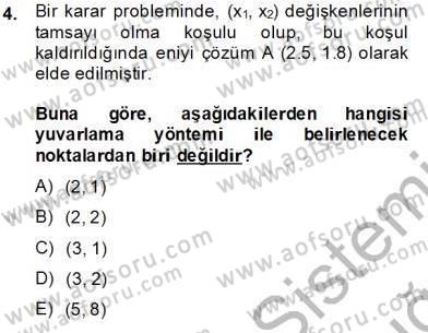 Yöneylem Araştırması 2 Dersi 2013 - 2014 Yılı Tek Ders Sınavı 4. Soru