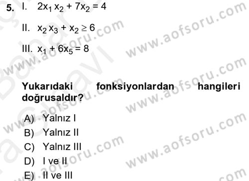 Yöneylem Araştırması 2 Dersi Ara Sınavı Deneme Sınav Soruları 5. Soru