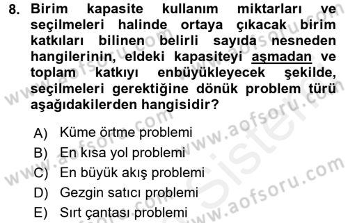 Yöneylem Araştırması 2 Dersi Ara Sınavı Deneme Sınav Soruları 8. Soru