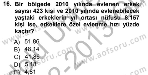 Tıbbi İstatistik Dersi 2012 - 2013 Yılı (Vize) Ara Sınavı 16. Soru