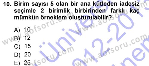 Tıbbi İstatistik Dersi 2012 - 2013 Yılı (Final) Dönem Sonu Sınav Soruları 10. Soru