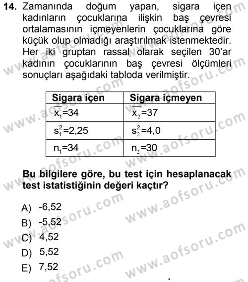 Tıbbi İstatistik Dersi 2012 - 2013 Yılı (Final) Dönem Sonu Sınav Soruları 14. Soru