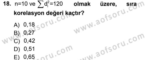 Tıbbi İstatistik Dersi 2012 - 2013 Yılı (Final) Dönem Sonu Sınav Soruları 18. Soru