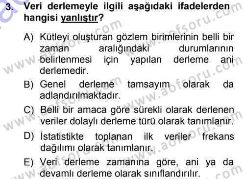 Tıbbi İstatistik Dersi 2012 - 2013 Yılı (Final) Dönem Sonu Sınav Soruları 3. Soru