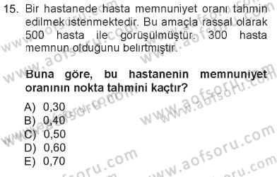 Tıbbi İstatistik Dersi 2012 - 2013 Yılı Tek Ders Sınav Soruları 15. Soru