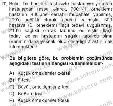 Tıbbi İstatistik Dersi 2012 - 2013 Yılı Tek Ders Sınav Soruları 17. Soru