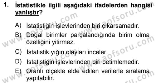 Tıbbi İstatistik Dersi 2013 - 2014 Yılı (Vize) Ara Sınav Soruları 1. Soru