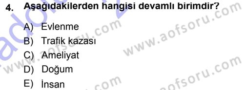 Tıbbi İstatistik Dersi Ara Sınavı Deneme Sınav Soruları 4. Soru
