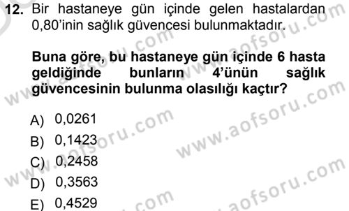 Tıbbi İstatistik Dersi 2013 - 2014 Yılı Tek Ders Sınav Soruları 12. Soru