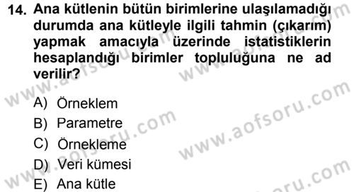 Tıbbi İstatistik Dersi 2013 - 2014 Yılı Tek Ders Sınav Soruları 14. Soru