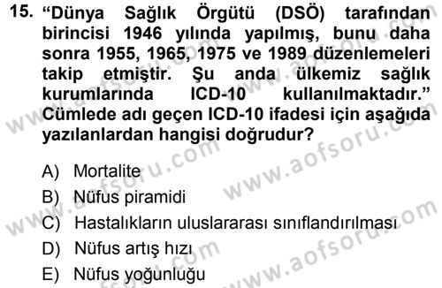 Tıbbi İstatistik Dersi 2014 - 2015 Yılı (Vize) Ara Sınavı 15. Soru